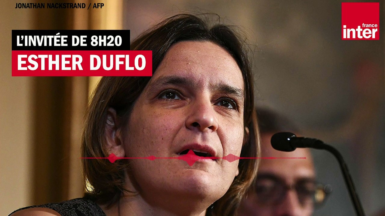 Esther Duflo : "Il y aura d’autres catastrophes, notamment climatiques, si nous ne faisons pas un effort"