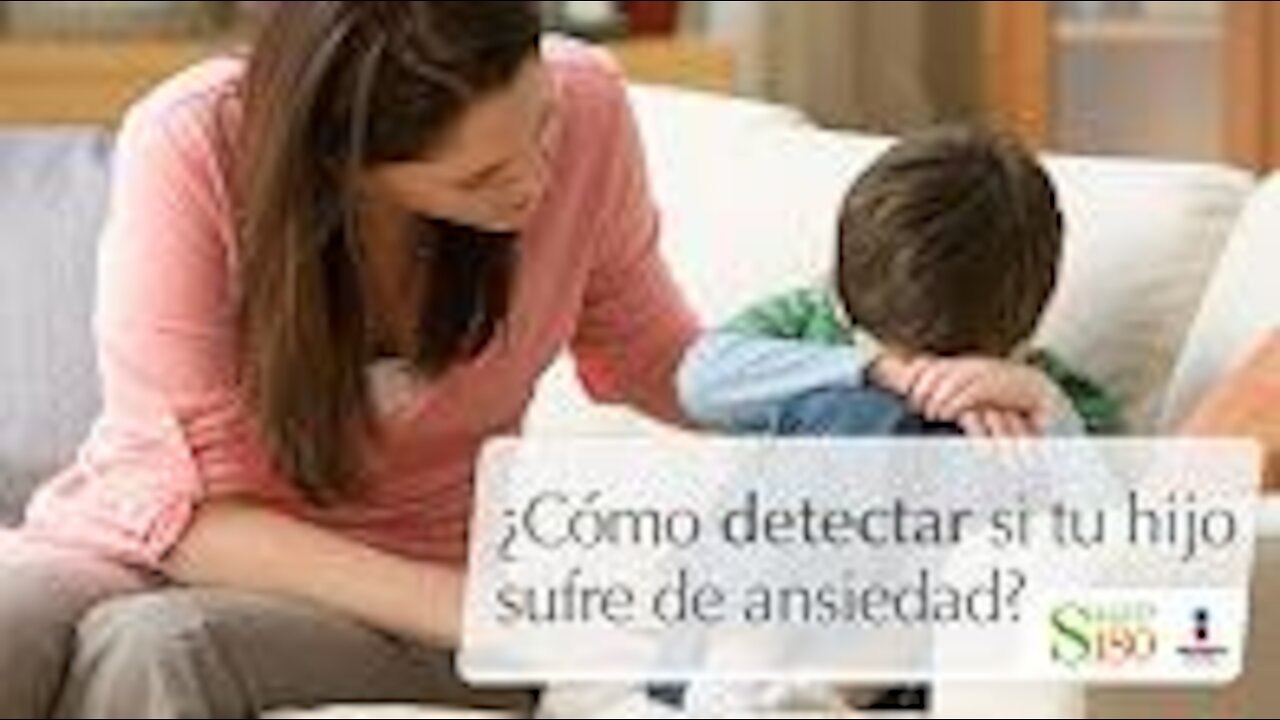 ¿Cómo detectar si tienes un hijo que sufre de ansiedad?