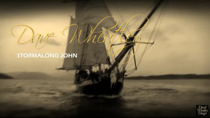 Stormalong John - Dave Wheatley