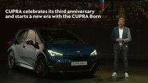 CUPRA celebrates its third anniversary and starts a new era with the CUPRA Born