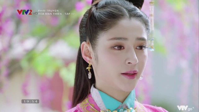 Hoa Mãn Thiên TẬP 17 (Thuyết Minh VTV2) - Phim Hoa ngữ
