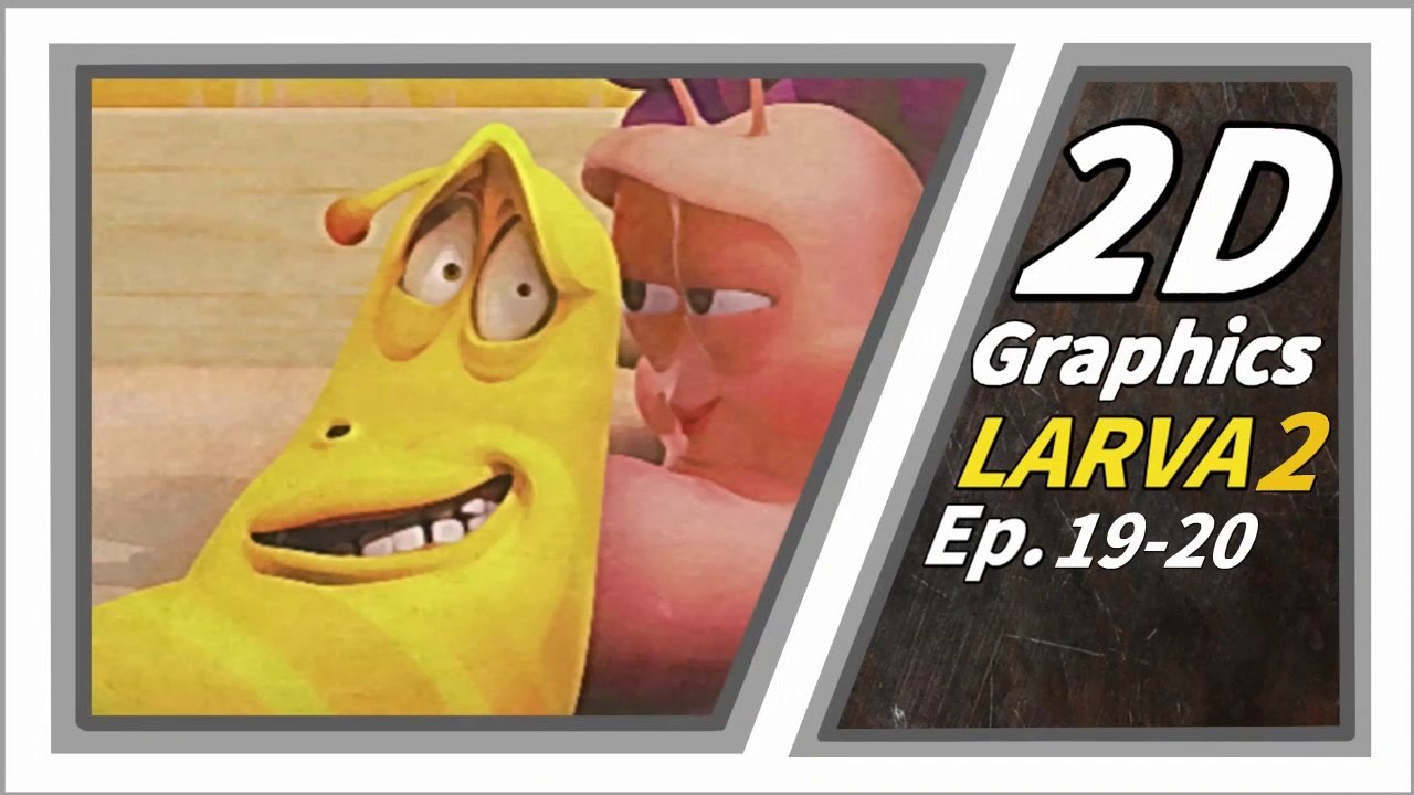 2D GRAPHICS | Larva Season2 Episode 19-20| Larva Cartoon |  Larva Official Channel