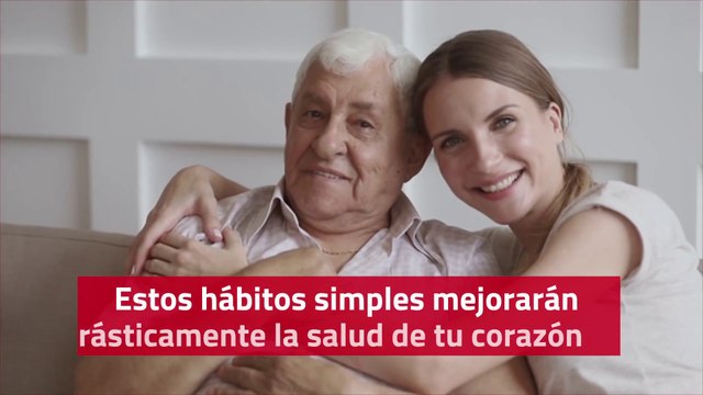 Estos hábitos simples mejorarán drásticamente la salud de tu corazón