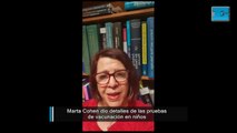 Marta Cohen dio detalles de las pruebas de vacunación en niños