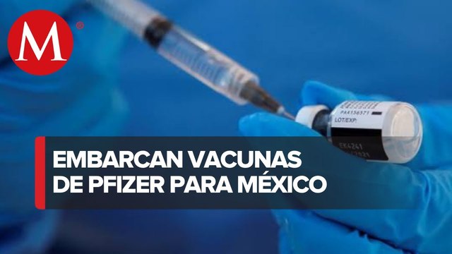 Próximo lote de vacunas de Pfizer embarcó hoy hacia México; llega mañana_ Hacienda