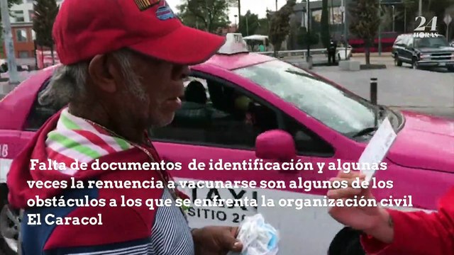 La organización El Caracol busca registrar a la población de adultos mayores en situación de calle para la vacuna contra Covid