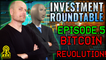 Freedomain Investment Roundtable 5: BITCOIN REVOLUTION!