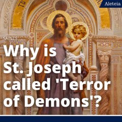 Why is St. Joseph called 'Terror of Demons'?