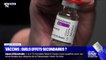 Vaccins anti-Covid: quels peuvent être les effets secondaires ?