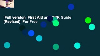 Full version  First Aid and CPR Guide (Revised)  For Free