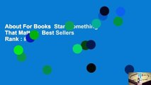 About For Books  Start Something That Matters  Best Sellers Rank : #1