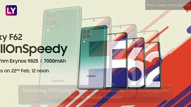 Samsung Galaxy F62 with 64MP Quad Rear Camera Setup Launched in India; Check Prices, Features, Variants & Specifications