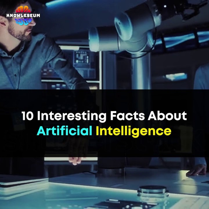 10 Interesting Facts About Artificial Intelligence | Future of A.I Robots | Science Knowledge Facts