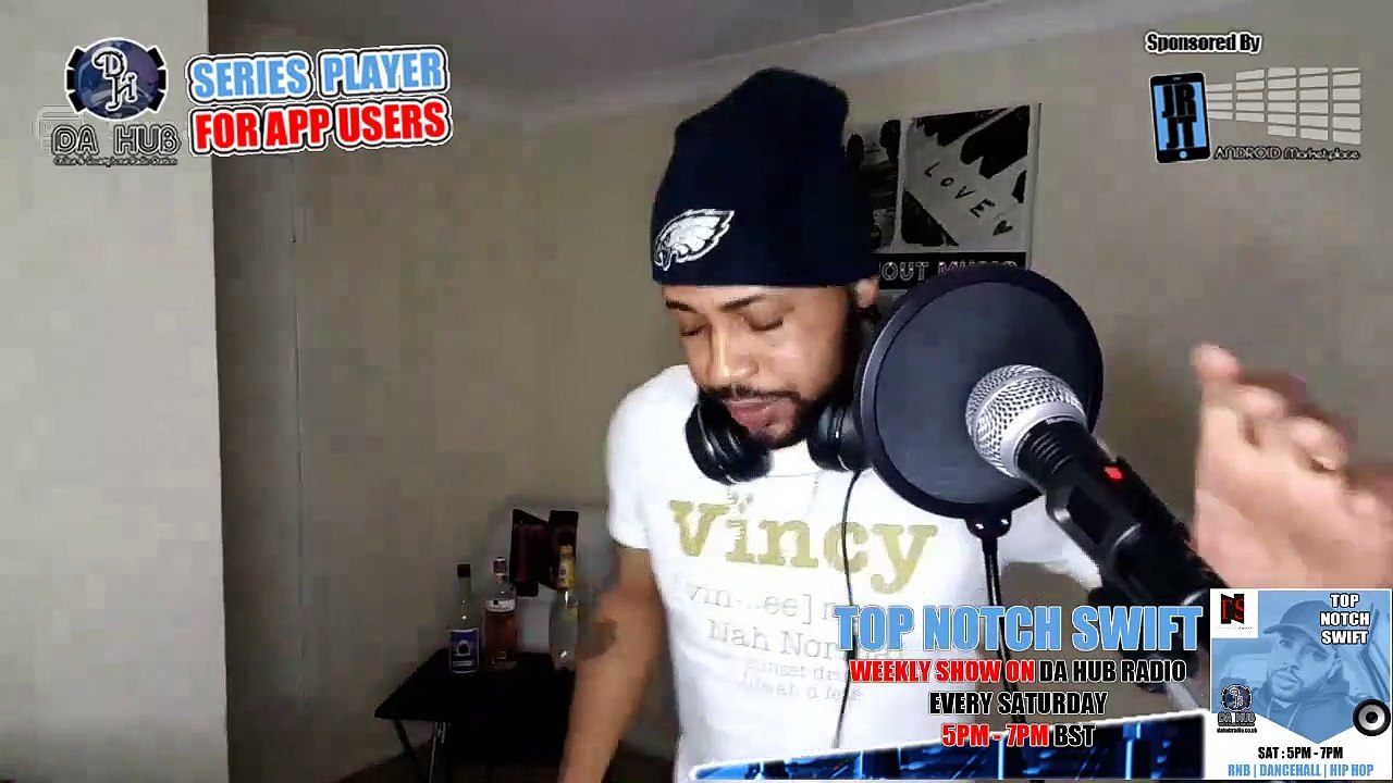 Episode 137 Top Notch Swift  (RnB | Dancehall | Reggae | Hip Hop)