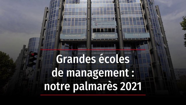 Grandes écoles de management : notre palmarès 2021