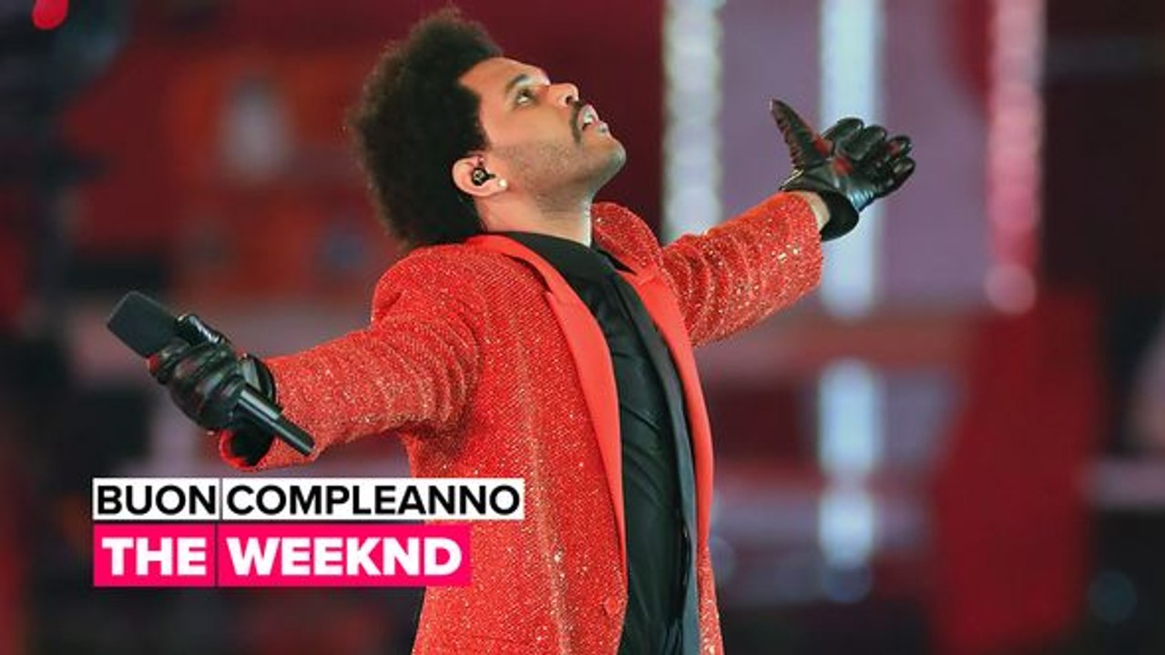 Buon compleanno The Weeknd