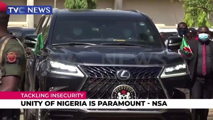 Unity of Nigeria is paramount - NSA