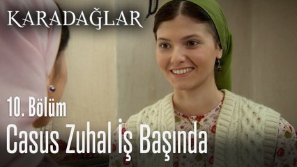 Zuhal'den casus olur mu? - Karadağlar 10. Bölüm