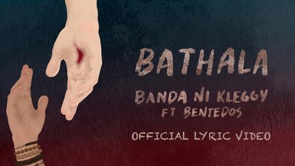Banda ni Kleggy Ft. BenteDos - Bathala (Official Lyric Video)