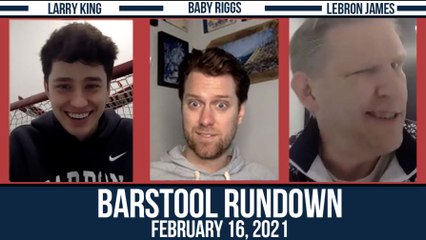 Barstool Rundown - February 16, 2021