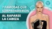 7 famosas que sorprendieron al raparse la cabeza | 7 celebrities who surprised when they shaved their heads