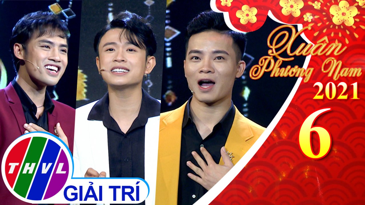 Xuân phương Nam 2021 – Tập 6: Xuân ca, Ca khúc mừng xuân - Ngọc Phụng, Thanh Tùng, Phan Anh Quân