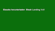 Ebooks herunterladen  Bleak Landing Voll