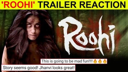 Janhvi Kapoor Rajkummar Rao Starrer Film 'Roohi's' Trailer Reaction