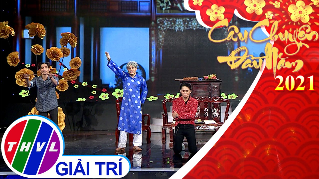 Câu chuyện đầu năm 2021: Hài kịch Đêm giao thừa nghe một khúc gia ca - Dương Lâm, Anh Tú, Tấn Phát, Hữu Bằng, Dương Thanh Vàng, Kim Đào