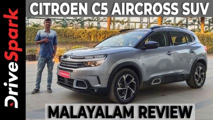 Citroen C5 Aircross Malayalam Review | First Drive | DriveSpark