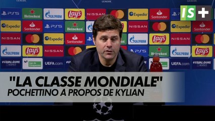 Pochettino : "Kylian est un joueur de classe mondiale"