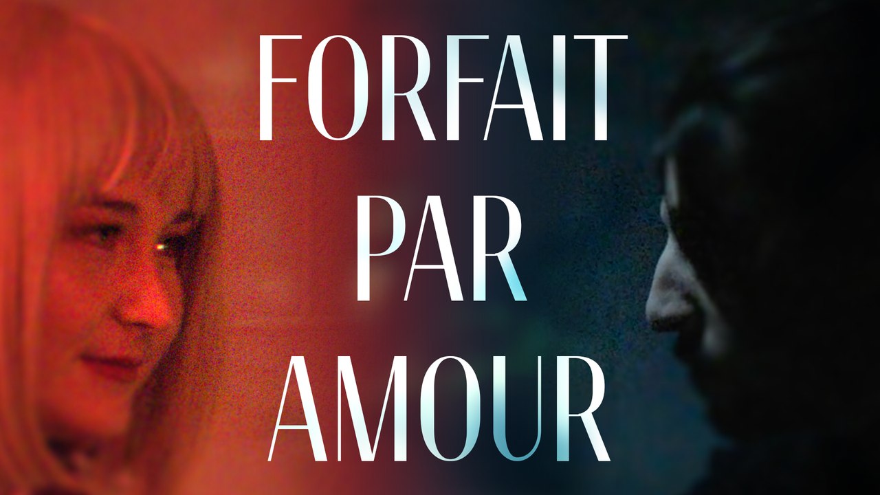 forfait par amour