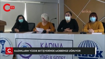 KADINLARIN YÜZDE 80'İ İŞYERİNDE MOBBİNGE UĞRUYOR