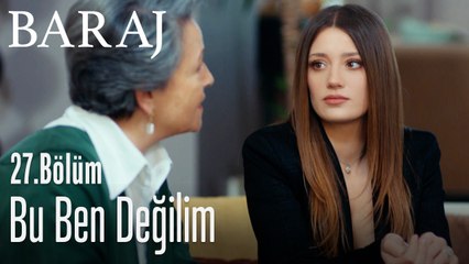 Bu ben değilim - Baraj 27. Bölüm
