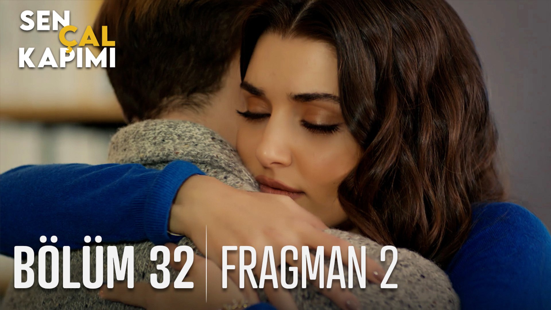 sen cal kapimi 32 bolum 2 fragmani dailymotion video