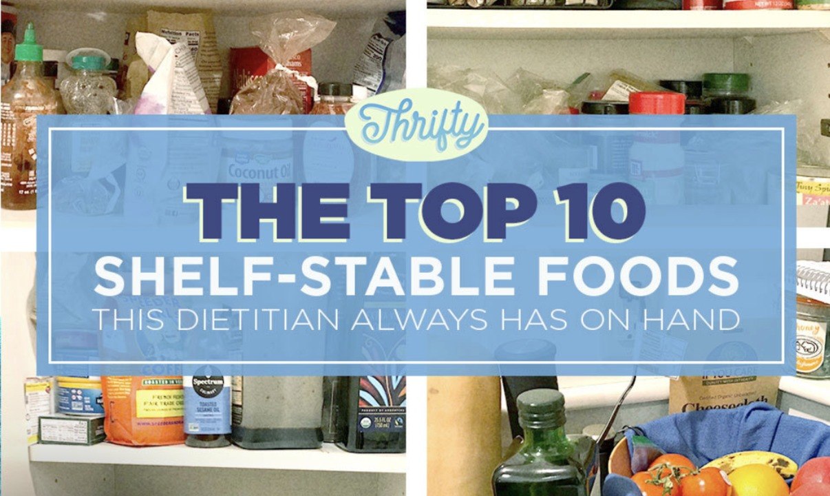 These Are The Top 10 ShelfStable Foods This Dietitian Always Has On