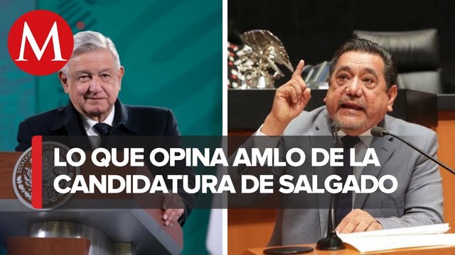 AMLO pide respetar candidatura de Félix Salgado Macedonio