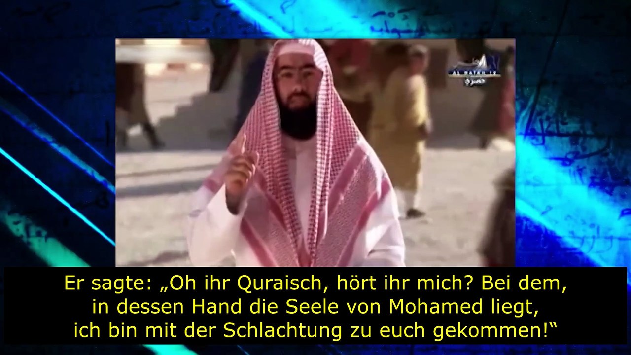 Mohamed kam mit der Schlachtung zu den Menschen!