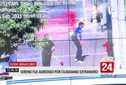 Miraflores: extranjero agrede a sereno porque no quiso colocarse la mascarilla