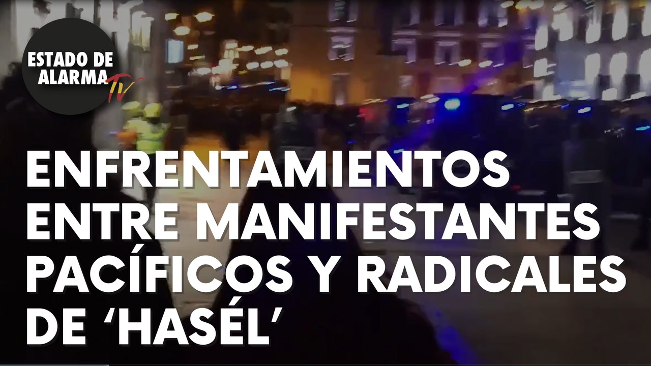 Enfrentamientos entre manifestantes pacíficos y radicales de ‘Hasél’