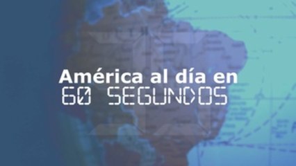 América al día en 60 segundos miércoles 17 de febrero de 2021