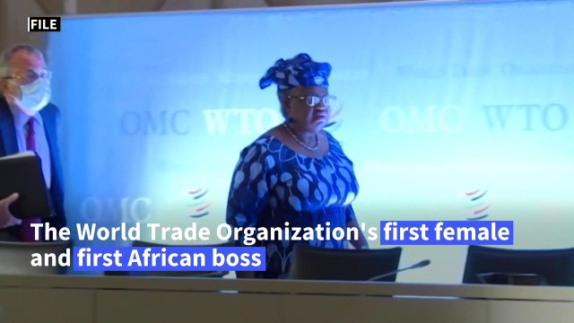 Ngozi Okonjo-Iweala vows to reenergize World Trade Organization