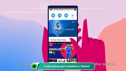 5 alternativas para substituir o ShareIt