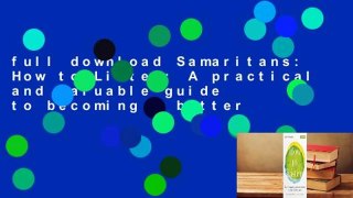 full download Samaritans: How to Listen: A practical and valuable guide to becoming a better