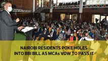 Nairobi residents poke holes into BBI Bill as MCAs vow to pass it