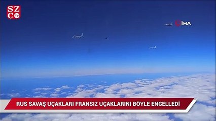 Rus savaş uçakları Fransız uçaklarını Karadeniz’de engelledi