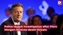 Police launch investigation after Piers Morgan receives death threats