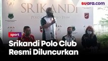 Srikandi Polo Club & Polo Team Resmi Diluncurkan, Ini Harapan Ketua Umum Pordasi