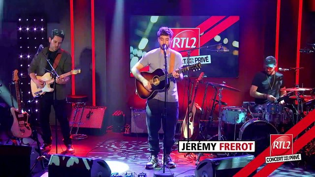 Jérémy Frérot : Un homme (Concert Très Très Privé RTL2)