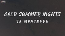 TJ Monterde - Cold Summer Nights (Official Lyric Video)